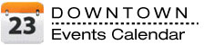 Downtown Events Calendar