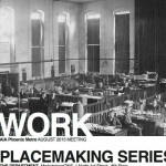 Wire | August AIA Placemaking Series: WORK